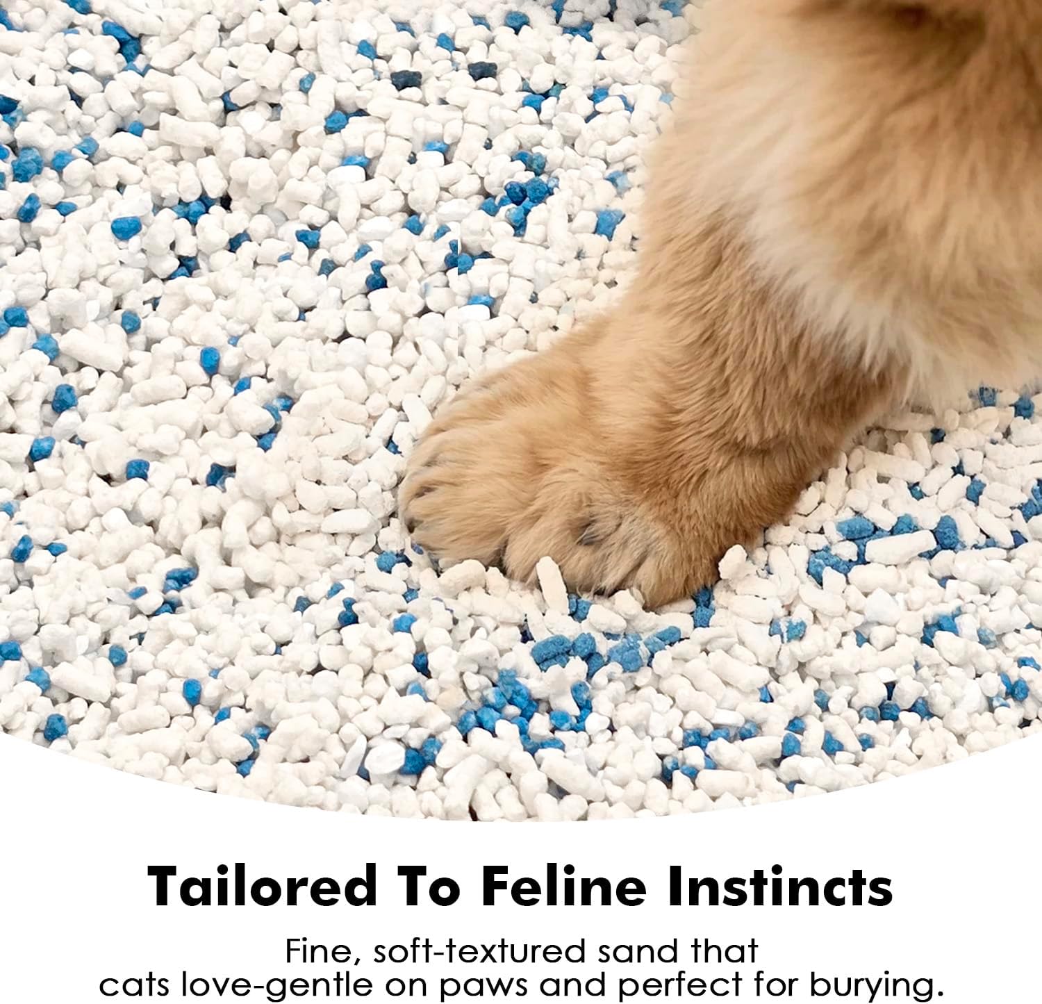 Cat paw on a bed of white and blue cat litter with text 'Tailored To Feline Instincts'.